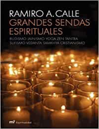 Grandes sendas espirituales   Ramiro A. Calle.pdf · versión 1.jpg
